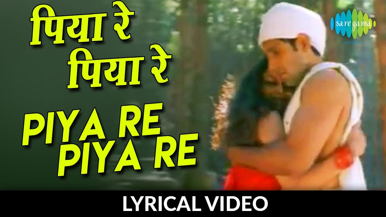 Download Song Piya Re Piya Re Thare Bina Lage Nahi